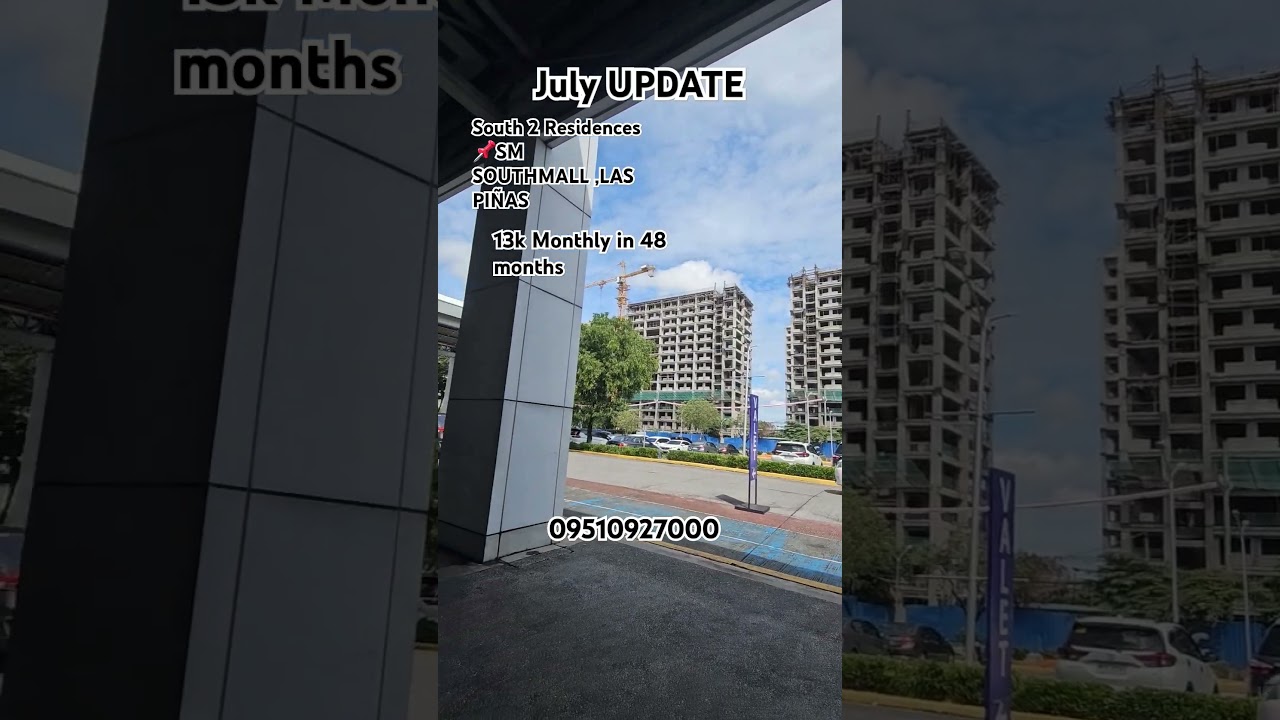 SOUTH 2 RESIDENCES 📌SM SOUTHMALL,LAS PIÑAS. 13K MONTHLY FOR 48 MONTHSRESERVE YOURS!