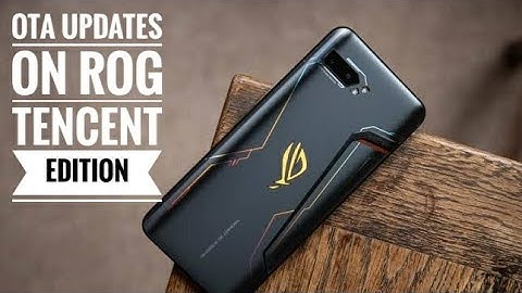How to get OTA Updates on your ROG 2 TENCENT Edition