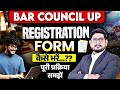 UP BAR COUNCIL I Registration फ़ॉर्म कैसे भरें?पूरी प्रक्रिया समझें ! By Adv Bajrang Sir