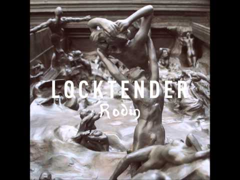 Locktender — LOCKTENDER The Burghers of Calais