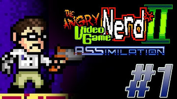 Angry Video Game Nerd II: ASSimilation [BLIND STREAM/WALKTHROUGH/PC GAMEPLAY] - Part 1