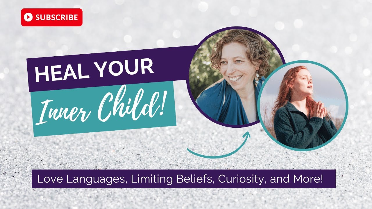 how-do-i-heal-my-inner-child-youtube
