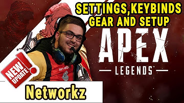 Networkz Apex Legends Settings, Keybinds, Sensitivity, Gear and Setup 2020 Update