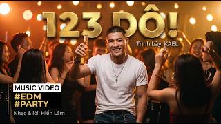 Hiển Lâm - 123 Dô (feat. KAEL) | Official Music Video
