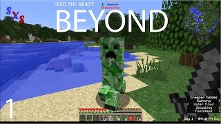 FTB Beyond - 001 - Craptastic Start!