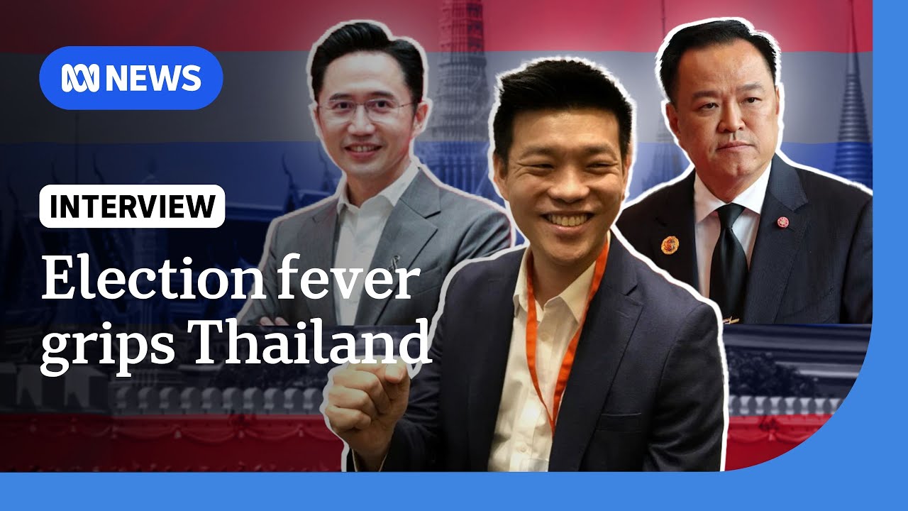 Thailand election: Young gun Natthaphong Ruengpanyawut leads race to be PM | The World | ABC News