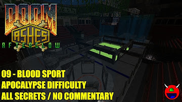 Doom 2: Ashes Afterglow - 09 Blood Sport - All Secrets Apocalypse Skill