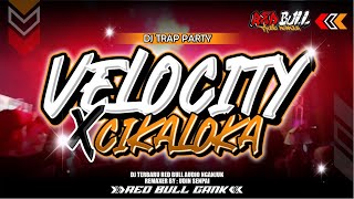 Download Lagu DJ VELOCITY X CIKA LOKA || RED BULL AUDIO NGANJUK || STYLE PARTY MP3 Download Lagu DJ VELOCITY X CIKA LOKA || RED BULL AUDIO NGANJUK || STYLE PARTY MP3