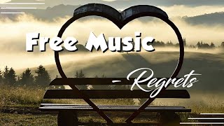 Regrets - Causmic (No Copyright Music)