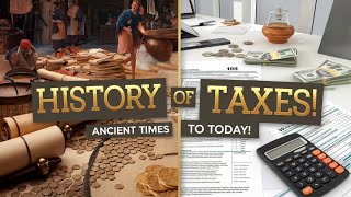 The Fascinating History of Taxes:From Ancient Times to Today #TaxHistory#HistoryFacts#FinanceHistory