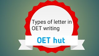 OET writing - Types of letter