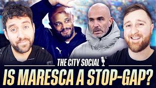 Thumbnail for Is Maresca a stop-gap for Kompany? | The City Social w/@skybluetimes