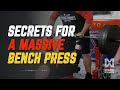 3 secrets for a massive bench press