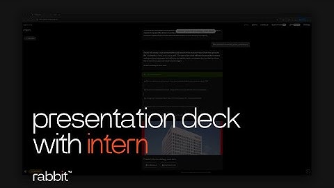 presentation decks with rabbit intern