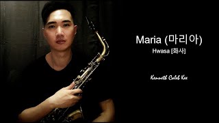 Maria ( 마리아 ) - Hwasa ( 화사 ) [ SAXOPHONE COVER ]