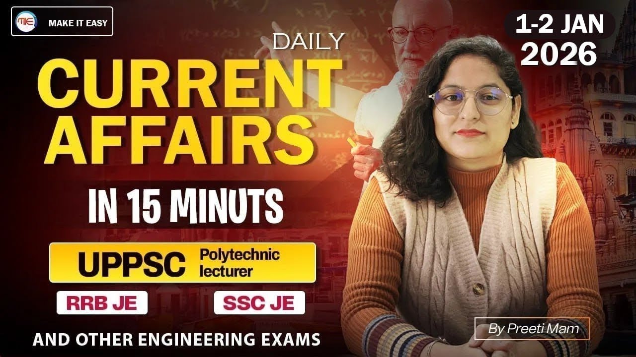 1-2 jan Current Affairs | Daily Current affairs for SSC JE 2026 , RRB JE 2026 and Je Exams