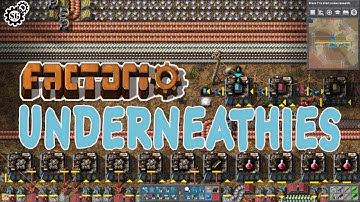 FACTORIO 0.16 | Underneathies - Episode 15