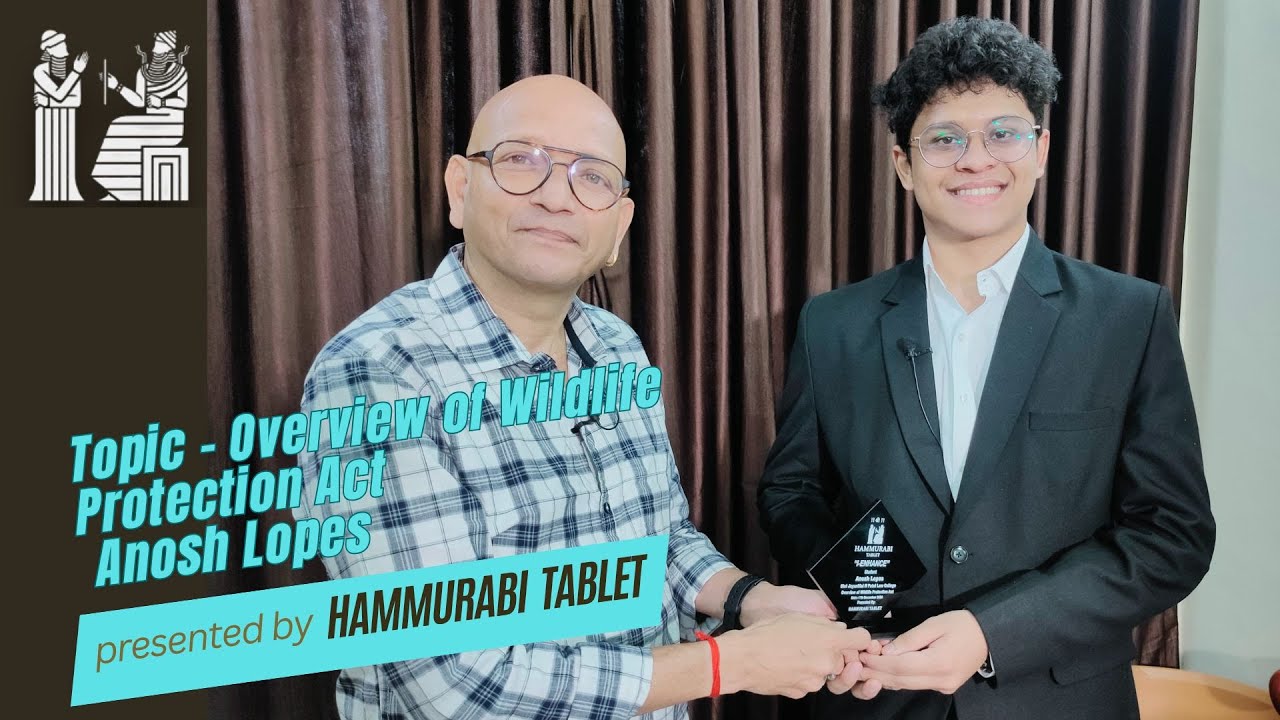 Overview of Wildlife Protection Act | Anosh Lopes | KES Law College