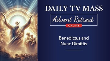 Advent Retreat 2024: 2nd Saturday of Advent | Daily TV Mass