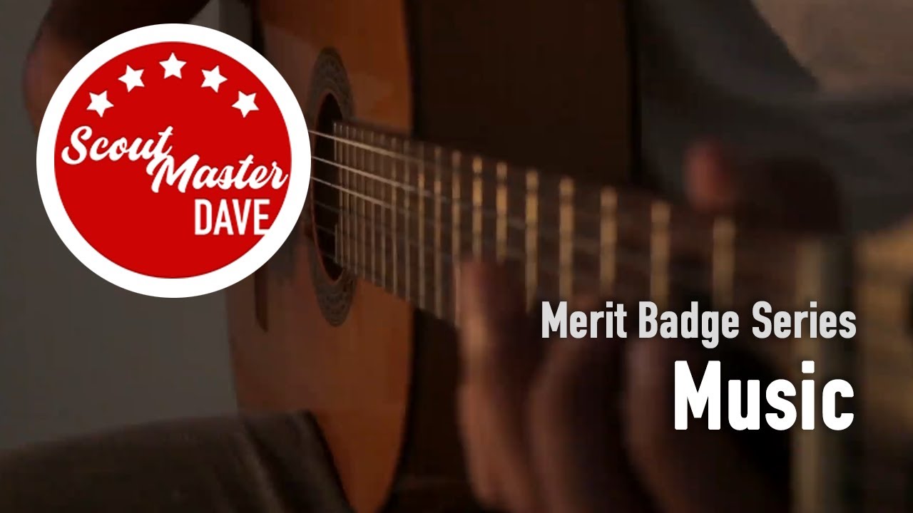 🎵 Music Merit Badge Overview | ScoutMaster Dave