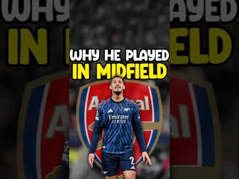 William Saliba S New Midfield Role EXPLAINED 