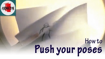 💥 HOW TO PUSH YOUR POSES 💥 - [ 1 on 1 Animation ] | 2016