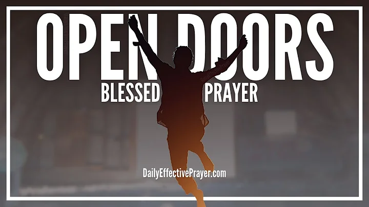 Morning Prayer For Open Doors | Pray This To Open a Door To New Beginnings and Opportunities For You