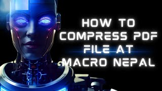 HOW TO COMPRESS PDF FILE AT MACRO NEPAL