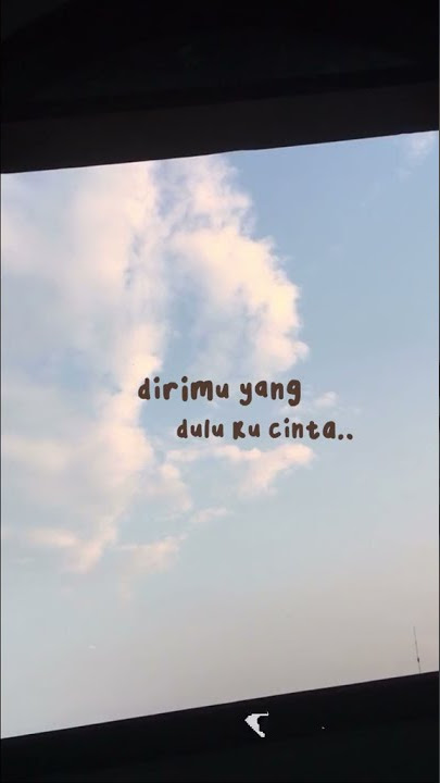 Story WA Sad 30 Detik || Sammy Simorangkir - Sedang Apa Dan Dimana Tiktok Version (Lirik)