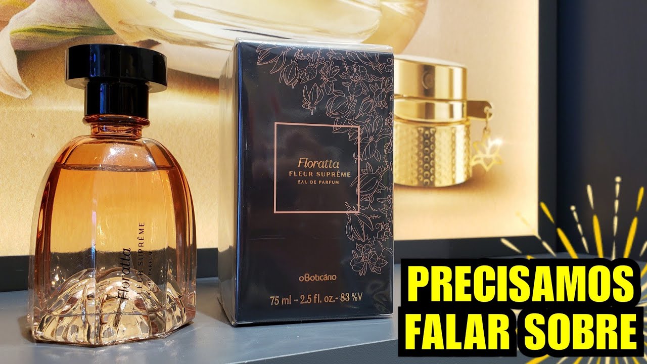LANÇAMENTO - Perfume Floratta Fleur Suprême | O Boticário - YouTube