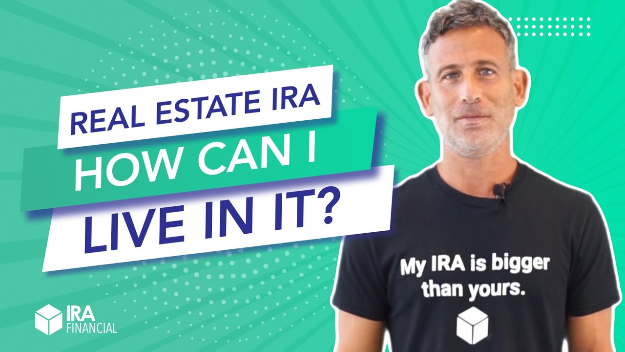 Own Real Estate in an IRA How Can I Live in It? YouTube