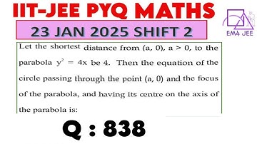 Let the shortest distance from (a,0) , a  0, to the parabola y^2=4x be 4. Then the equation of the