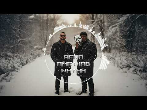 Amr Diab - Wayah - عمرو دياب وياه  || Dj BlackoO & Dj WolFBoy