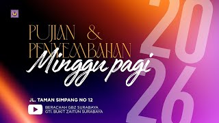 26.04.2026 - Pujian dan Penyembahan Ibadah Minggu pagi - GTI Bukit Zaitun Surabaya