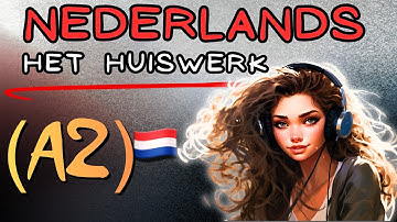 🎧 NT2 Nederlands Leren (A2): Het Huiswerk | Luister, Lees en Begrijp (met CC)