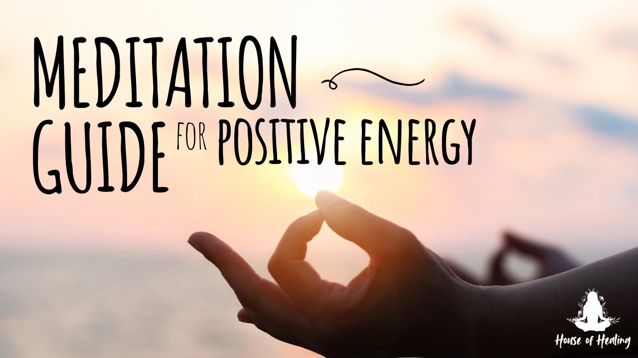 10-Minute Guided Meditation for Invigorating Positive Energy - YouTube