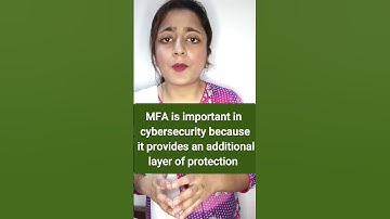 Why multi factor authentication is important in cyber security? #shorts #viralvideo