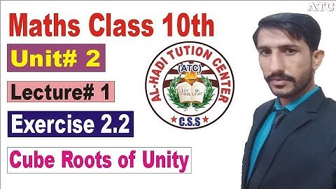 10th class maths unit 2 Exercise 2.2 cube roots of unity