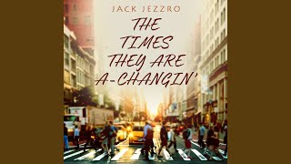 The Times They Are Achangin