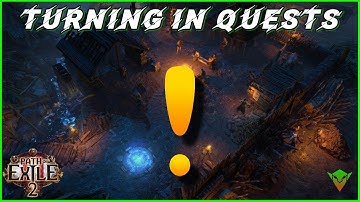 Turning In Quests & Progressing the Story | Path of Exile 2 Gameplay & Quest Guide