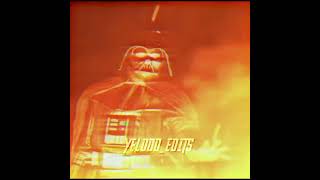 You Shouldve Killed Me When You Had A Chance  Darth Vader X Heat Edit