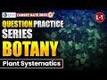 Plant Systematics for GATE Exam 2025 - GATE Botany Important Questions