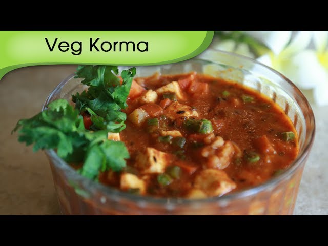Vegetable Korma | Vegetable Cottage Cheese Curry | A Recipe By Annuradha Toshniwal [HD] | Rajshri Food