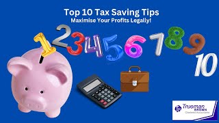 Top 10 Tax Saving Tips for Small Business Owners