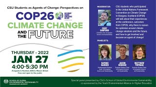 CSU Students as Agents of Change: Perspectives on COP26, Climate Change, and the Future