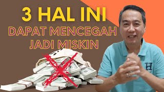 These 3 Things Can Avoid You From Being Poor (Note it in your heart)