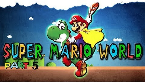 [SNES] Super Mario World Walkthrough Part 5