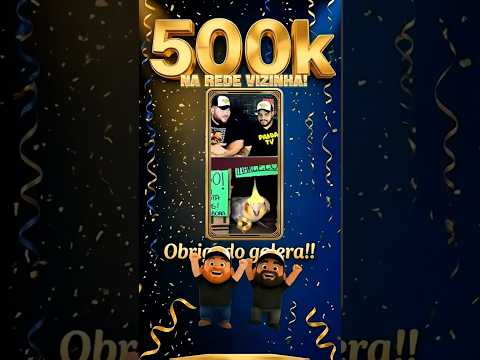 500K NA REDE VIZINHA! GRATIDÃO 🙏🏽💙😍🥳🎉 #500k #views #humor #gratidão #obrigado #fy #shorts #calopsita