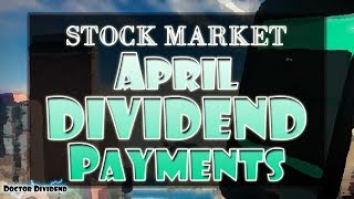 April 2018 DIVIDEND Payments | Dividend Investing!