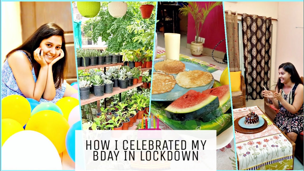 HOW I CELEBRATED MY BIRTHDAY IN LOCKDOWN, 30TH BIRTHDAY CELEBRATION